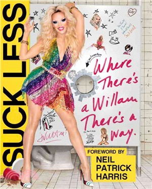 Suck less :where there's a Willam, there's a way /