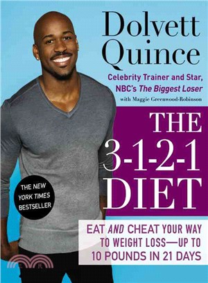 The 3-1-2-1 Diet ― Eat and Cheat Your Way to Weight Loss - Up to 10 Pounds in 21 Days