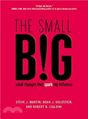 The Small Big ─ Small Changes That Spark Big Influence