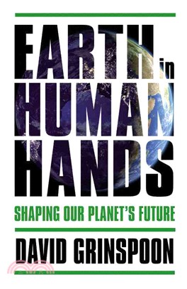 Earth in human hands :shaping our planet's future /