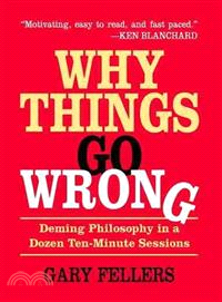 Why Things Go Wrong