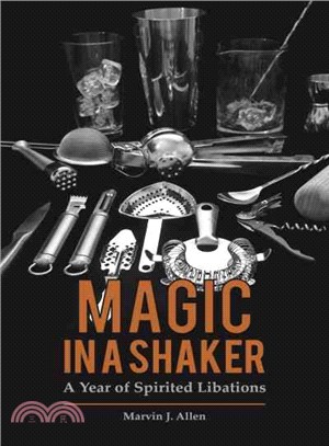 Magic in a Shaker ─ A Year of Spirited Libations