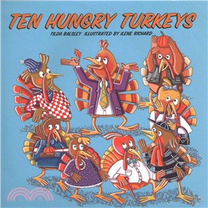 Ten Hungry Turkeys