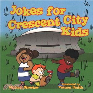 Jokes for Crescent City Kids