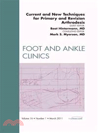 Current and New Techniques for Primary and Revision Arthrodesis