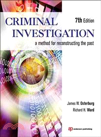 Criminal Investigation ─ A Method for Reconstructing the Past
