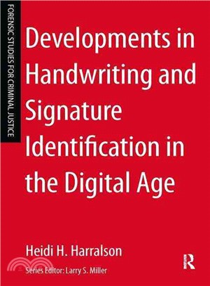 Developments in Handwriting and Signature Identification in the Digital Age