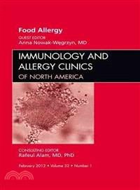 Food Allergy, an Issue of Immunology and Allergy Clinics