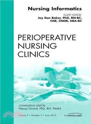 Nursing Informatics ― An Issue of Perioperative Nursing Clinics
