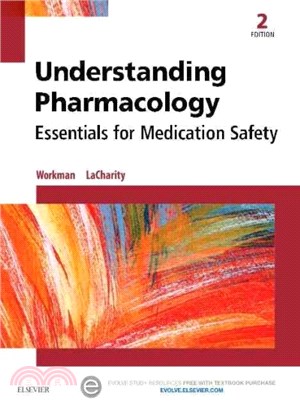 Understanding Pharmacology ─ Essentials for Medication Safety