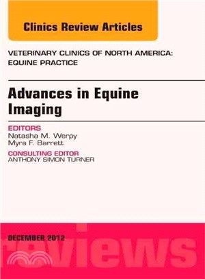 Advances in Equine Imaging, an Issue of Veterinary Clinics ― Equine Practice