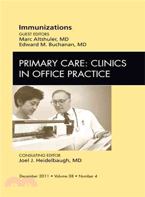 Immunizations ― An Issue of Primary Care Clinics in Office Practice