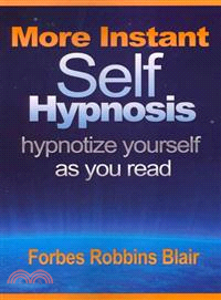 More Instant Self Hypnosis