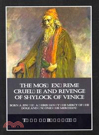 The Most Extreme Crueltie and Revenge of Shylock of Venice