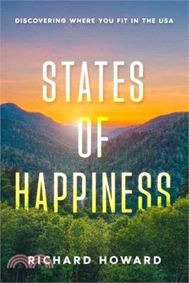 States of Happiness: Discovering Where You Fit in the USA
