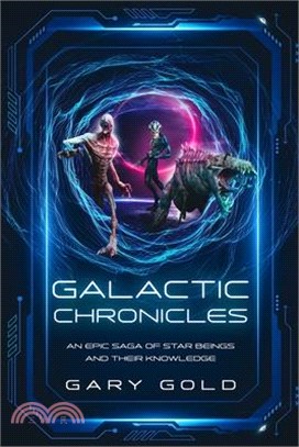 Galactic Chronicles: An Epic Saga of Star Beings and Their Knowledge