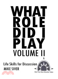 What Role Did I Play ─ Life Skills for Discussion