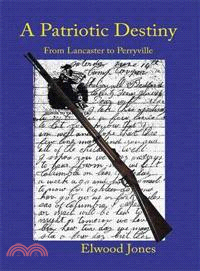 A Patriotic Destiny ─ From Lancaster to Perryville