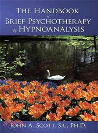The Handbook of Brief Psychotherapy by Hypnoanalysis