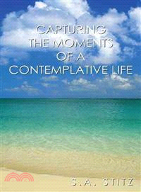 Capturing the Moments of a Contemplative Life