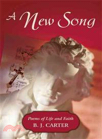 A New Song ─ Poems of Life and Faith