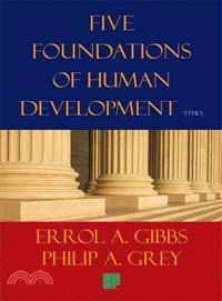 Five Foundations of Human Development ─ A Proposal for Our Survival in the Twenty-First Century and the New Millennium