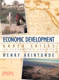 Economic Development Under Crises ─ An Econometric Analysis