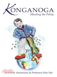 Konganoga ─ Mauling the Polity