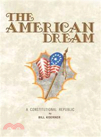 The American Dream ─ A Constitutional Republic