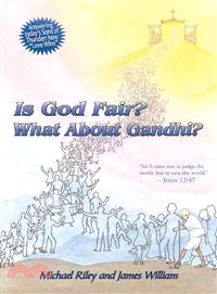 Is God Fair? What About Gandhi? ─ The Gospel's Answer-grace & Peace "For I Came Not to Judge the World, but to Save the World." -john 12:47