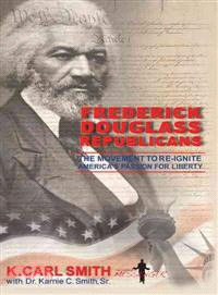 Frederick Douglass Republicans ─ The Movement to Re-ignite America's Passion for Liberty