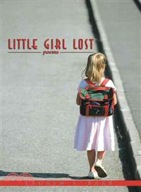 Little Girl Lost ─ Poems