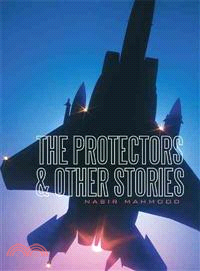 The Protectors & Other Stories