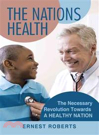 The Nations Health ─ The Necessary Revolution Towards a Healthy Nation