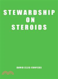 Stewardship on Steroids ─ Increase Your Cash Flow, Build Wealth and Become a Great Christian Steward