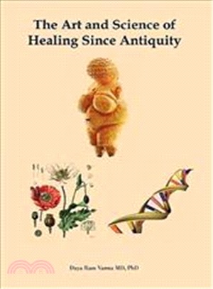The Art and Science of Healing Since Antiquity