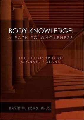 Body Knowledge - a Path to Wholeness