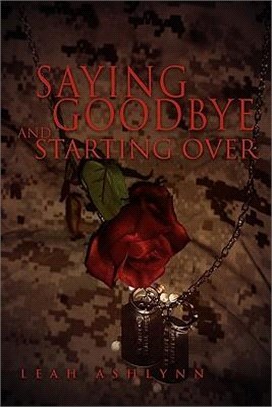 Saying Goodbye and Starting over