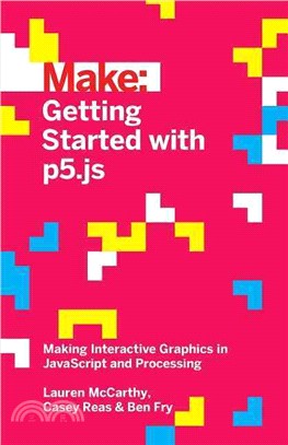 Getting Started With P5.js ― Making Interactive Graphics in Javascript and Processing