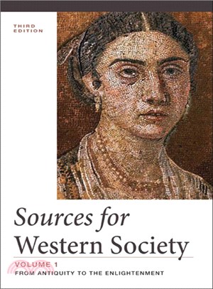 Sources for Western Society ─ From Antiquity to the Enlightenment