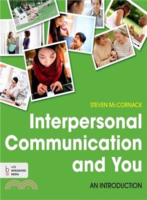 Interpersonal Communication and You ─ An Introduction