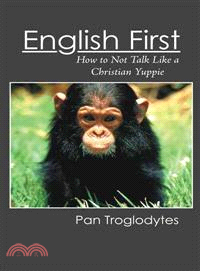 English First ─ How to Not Talk Like a Christian Yuppie
