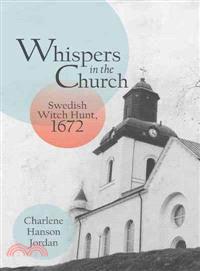 Whispers in the Church ─ Swedish Witch Hunt, 1672