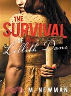 The Survival of Lillith Dane