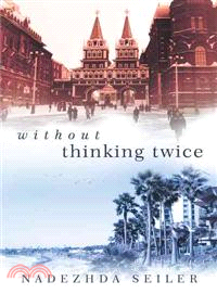 Without Thinking Twice