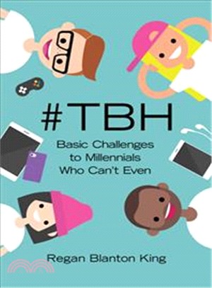 #tbh ― Basic Challenges to Millennials Who Can Even