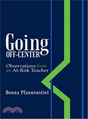Going Off-center ― Observations from an At-risk Teacher