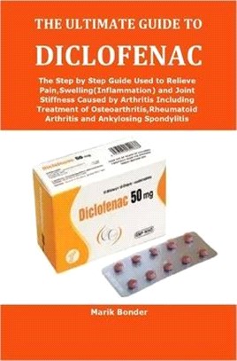 The Ultimate Guide to Diclofenac