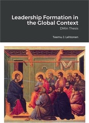 Leadership Formation in the Global Context: DMin Thesis