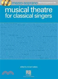 Musical Theatre for Classical Singers ─ Mezzo-soprano/Accompaniment Cds